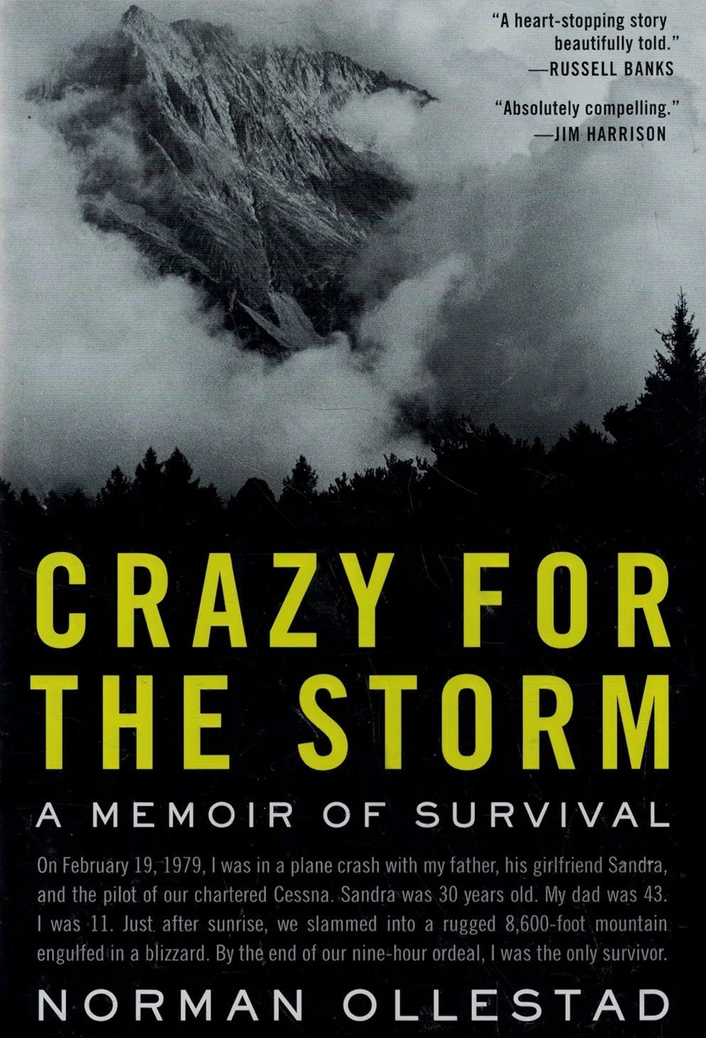 Book cover for Crazy for the Storm: A Memoir of Survival by Ollestad, Norman