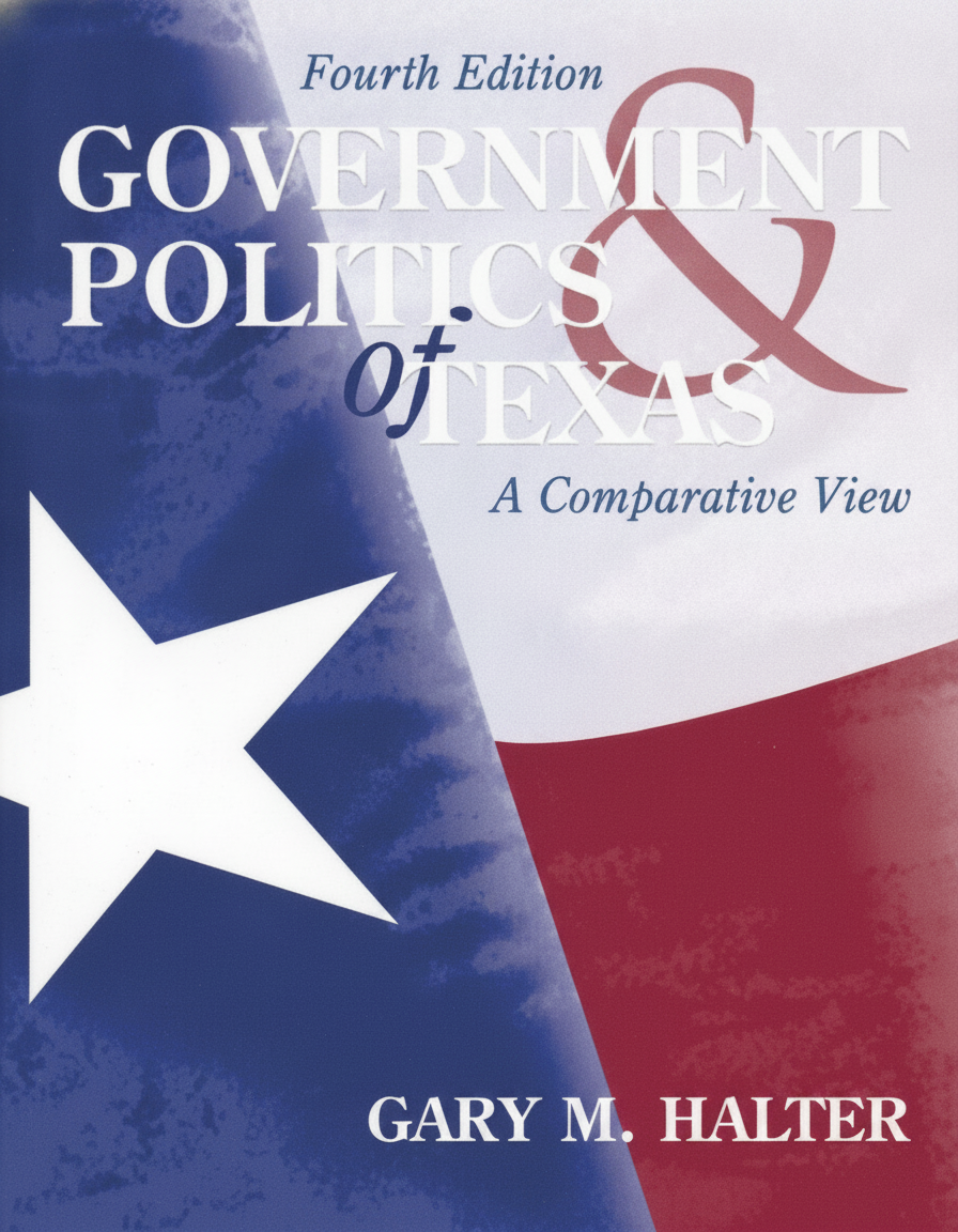 Book cover for Government and Politics of Texas by Halter, Gary M
