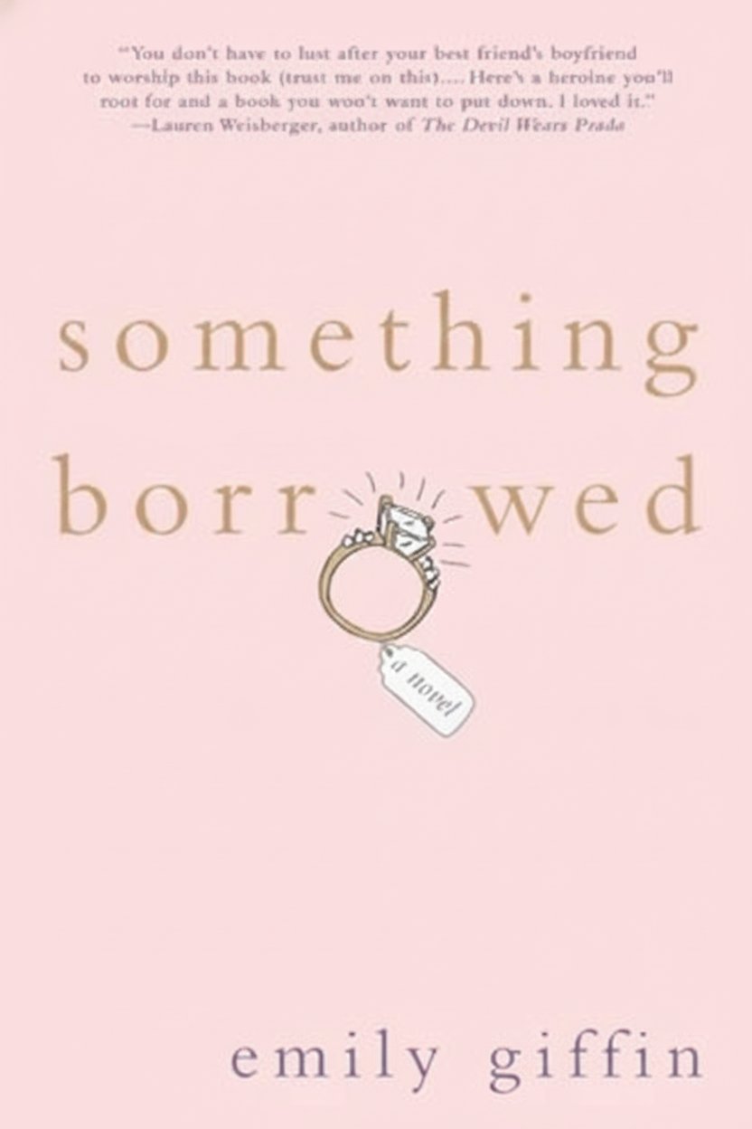 Book cover for Something Borrowed by Giffin, Emily