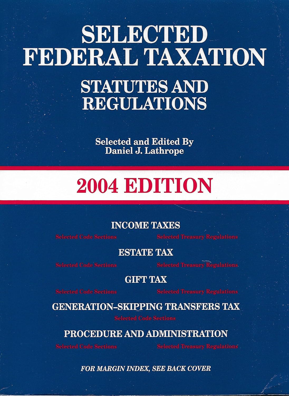 Book cover for Selected Federal Taxation 2004 Statutes and Regulations by Unknown