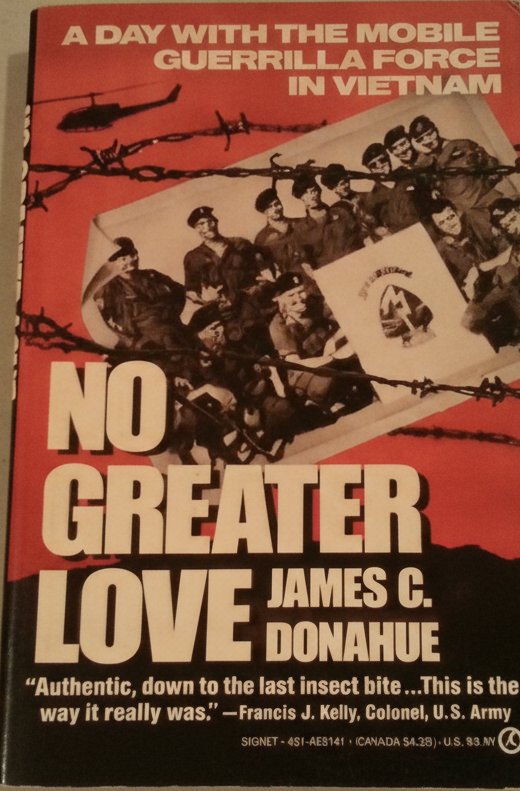 Book cover for No Greater Love: A Day with the Mobile Guerrilla Force in Vietnam by Donahue, James C.