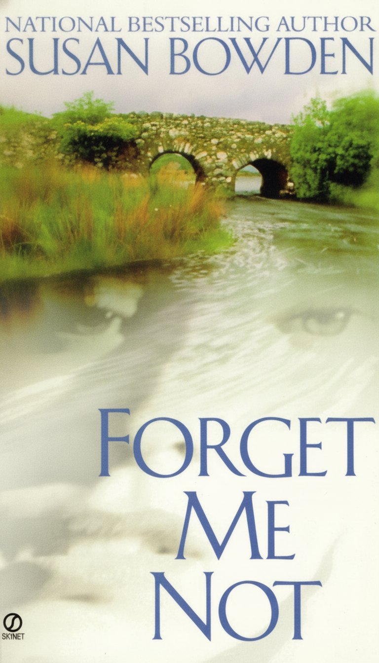 Book cover for Forget Me Not by Bowden, Susan
