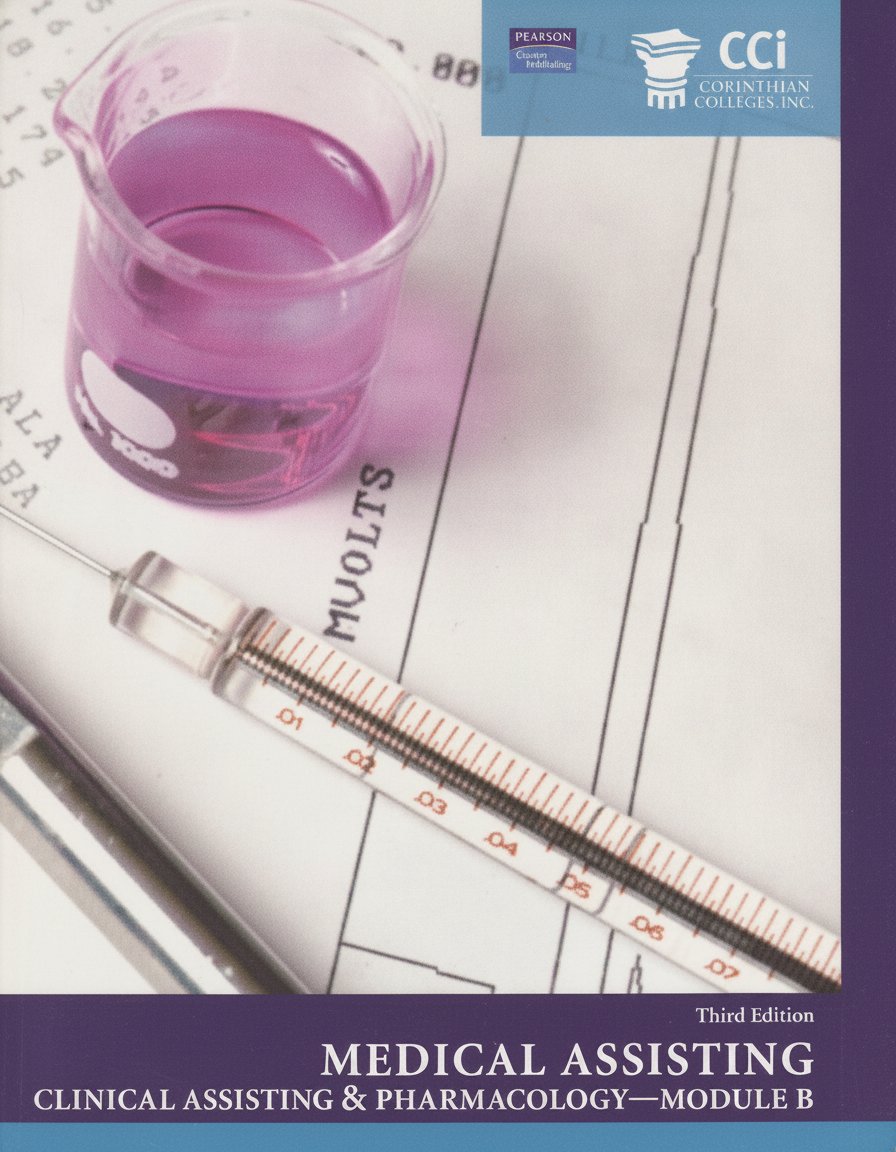 Book cover for Medical Assisting Clinical Assisting Pharmacology - Module B by Pearson Custom Publishing