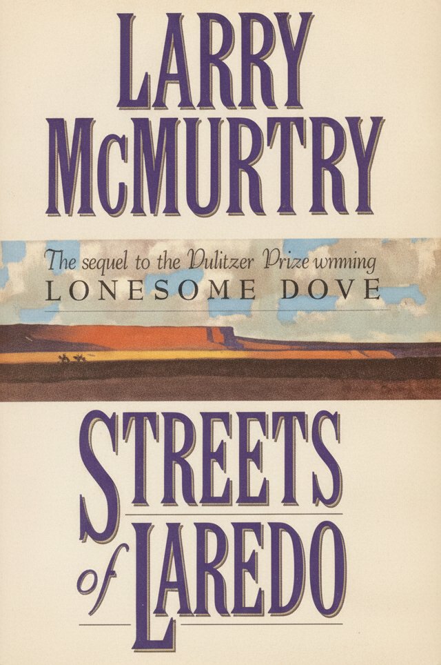 Book cover for Streets of Laredo by Larry McMurtry