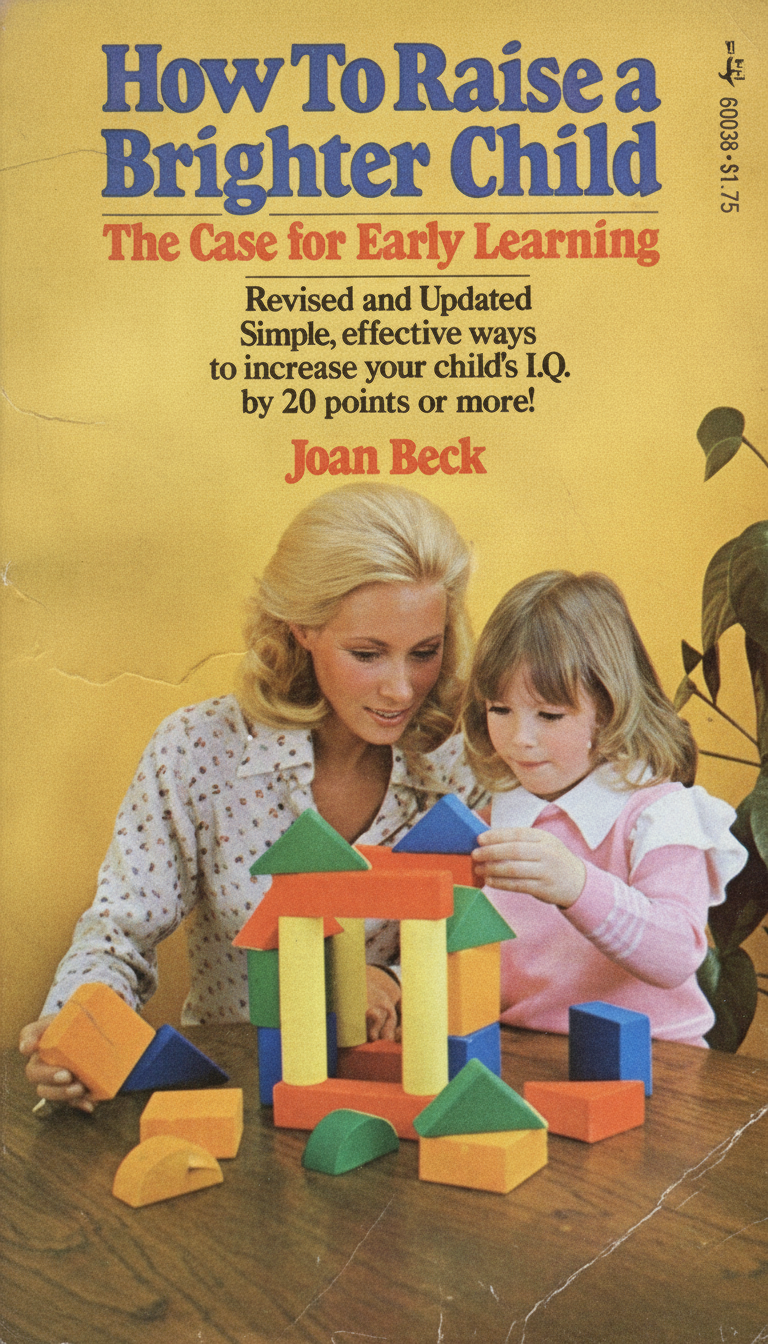 Book cover for How To Raise a Brighter Child: The Case for Early Learning by Joan Back