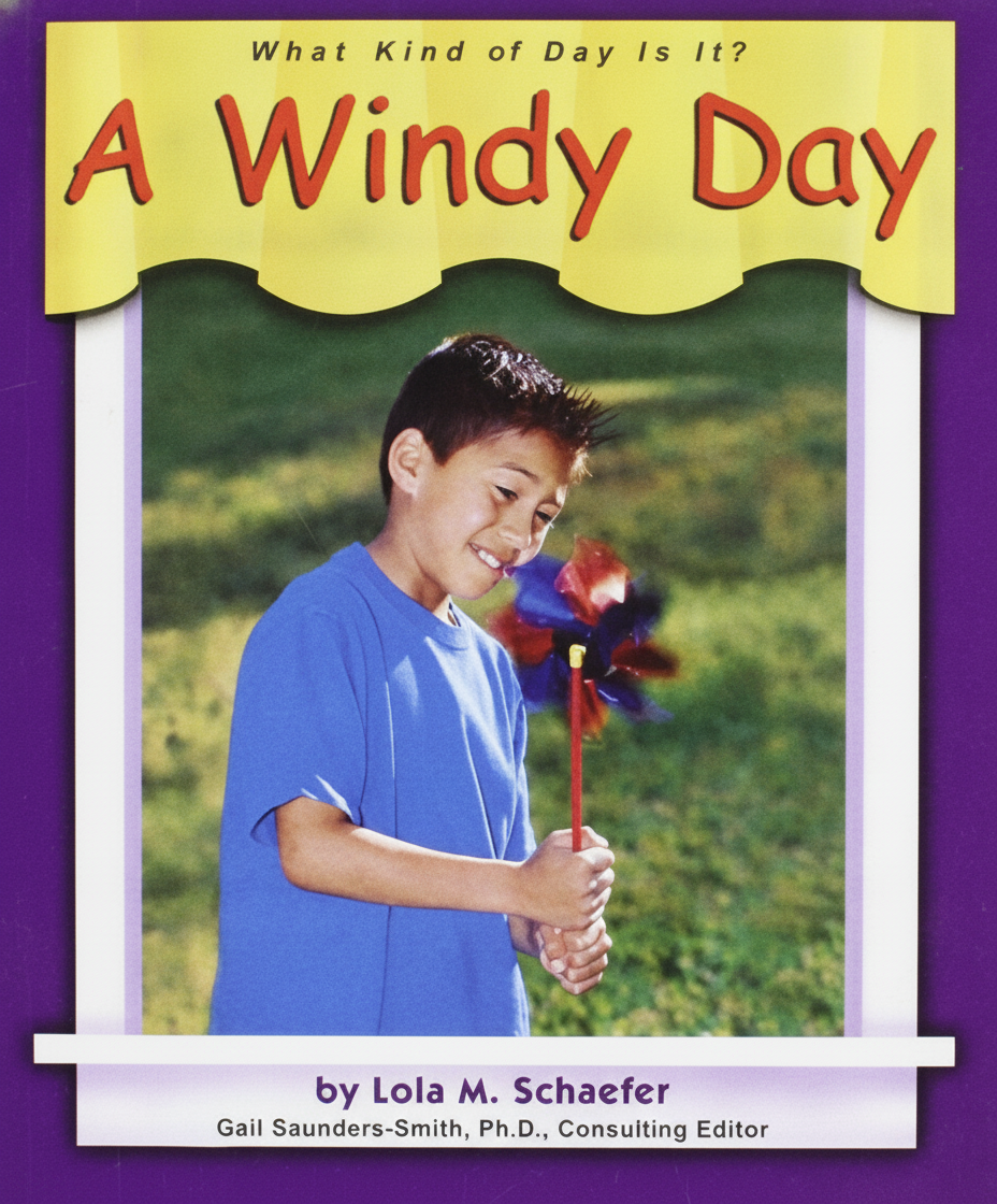 Book cover for A Windy Day (What Kind of Day Is It?) by Schaefer, Lola M.