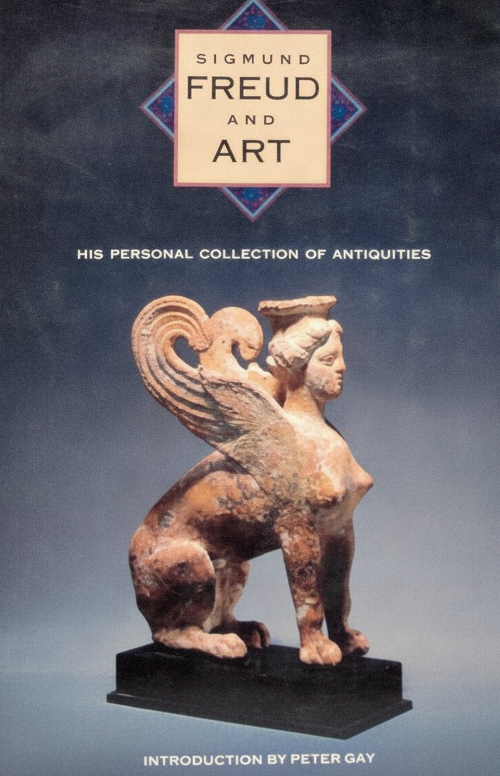 Book cover for Sigmund Freud and Art: His Personal Collection of Antiquities by Freud Museum (London, England)