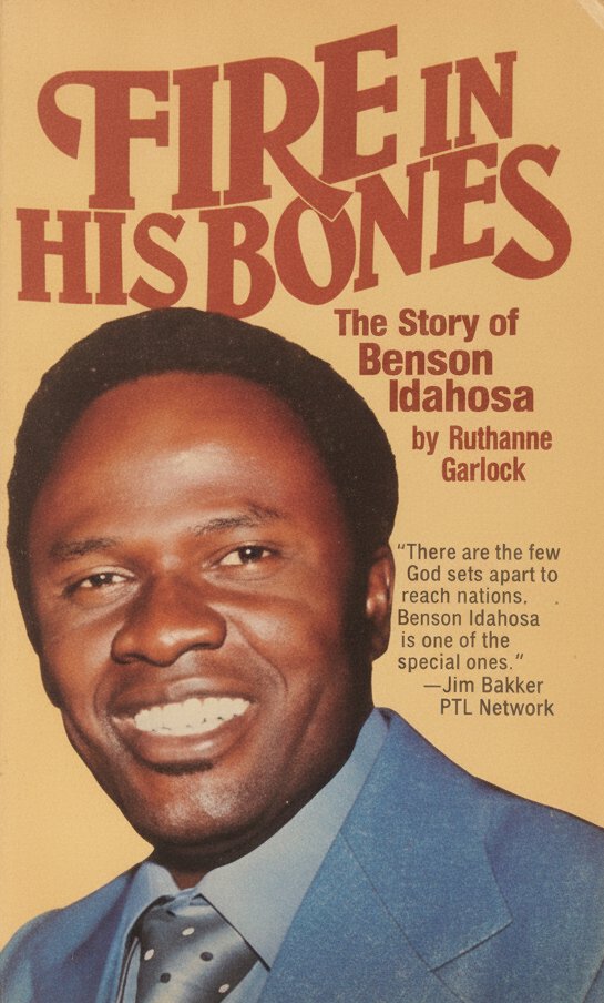 Book cover for Fire in His Bones: The Story of Benson Idahosa-A Leader of the Christian Awakening in Africa by Garlock, Ruthanne