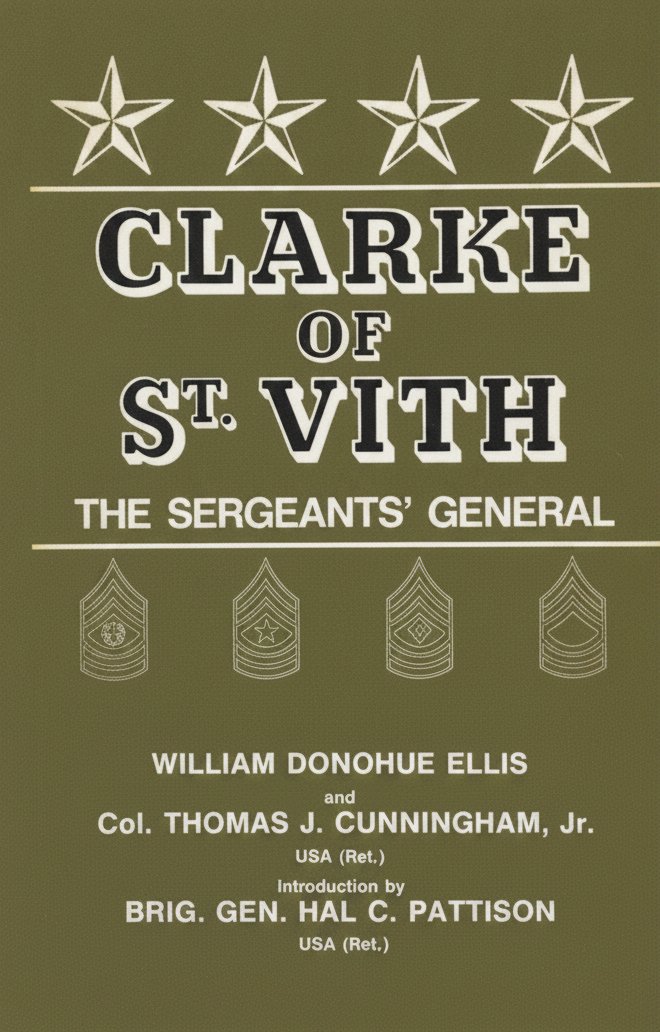 Book cover for Clarke of St. Vith: The Sergeants' General by Ellis, William