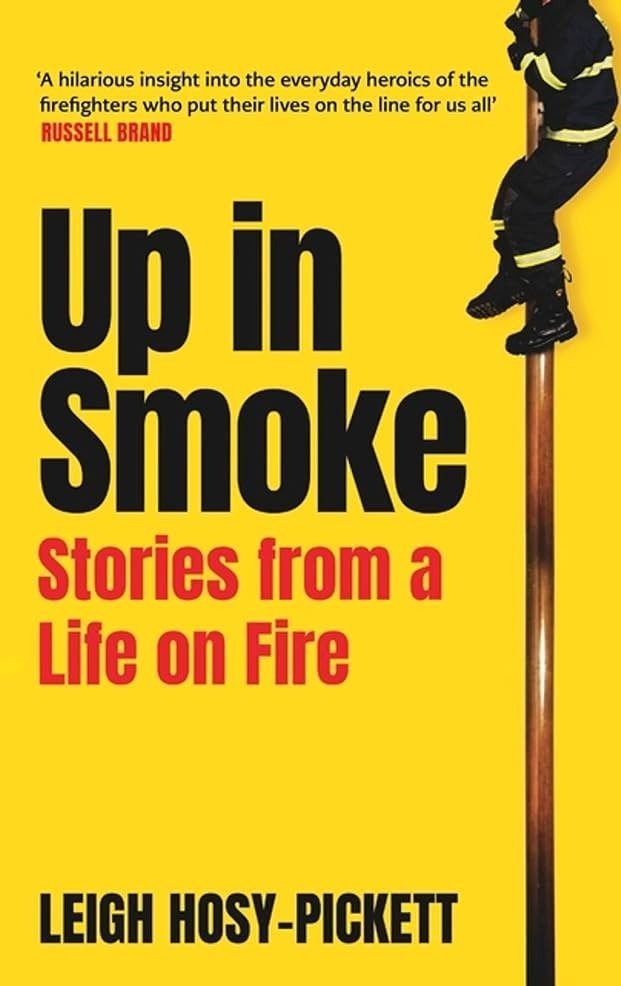 Book cover for Up In Smoke: Stories From a Life on Fire by Hosy-Pickett, Leigh