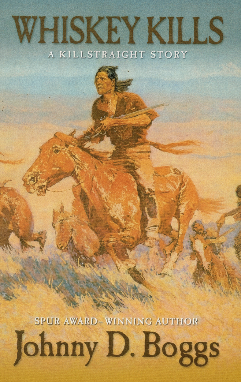 Book cover for Whiskey Kills: A Killstraight Story (Thorndike Large Print Western Series) by Boggs, Johnny D.