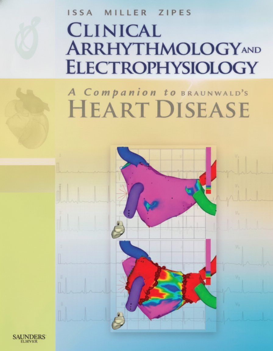 Book cover for Clinical Arrhythmology and Electrophysiology: A Companion to Braunwald's Heart Disease: Expert Consult - Online and Print by Zipes MD, Douglas P.